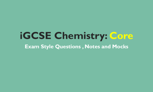 iGCSE Chemistry Core -Revision Resources- Paper 1 and Paper 3