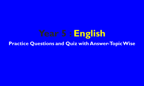 Year 5 English– Worksheets and Online Practice Questions and Quiz