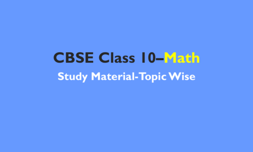 CBSE 10th Class Maths Basic and Standard Study Material